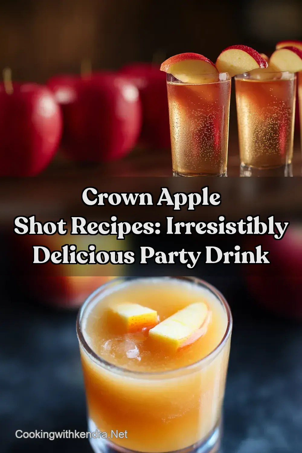 Crown Apple Shot Recipes: Irresistibly Delicious Party Drink : PIN FOR LATER Crown Apple Shot Recipes: Irresistibly Delicious Party Drink