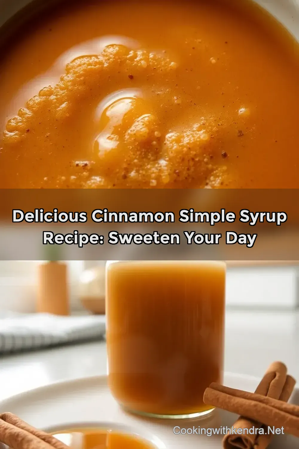 Easy Cinnamon Simple Syrup Recipe: Sweeten Your Drinks &…