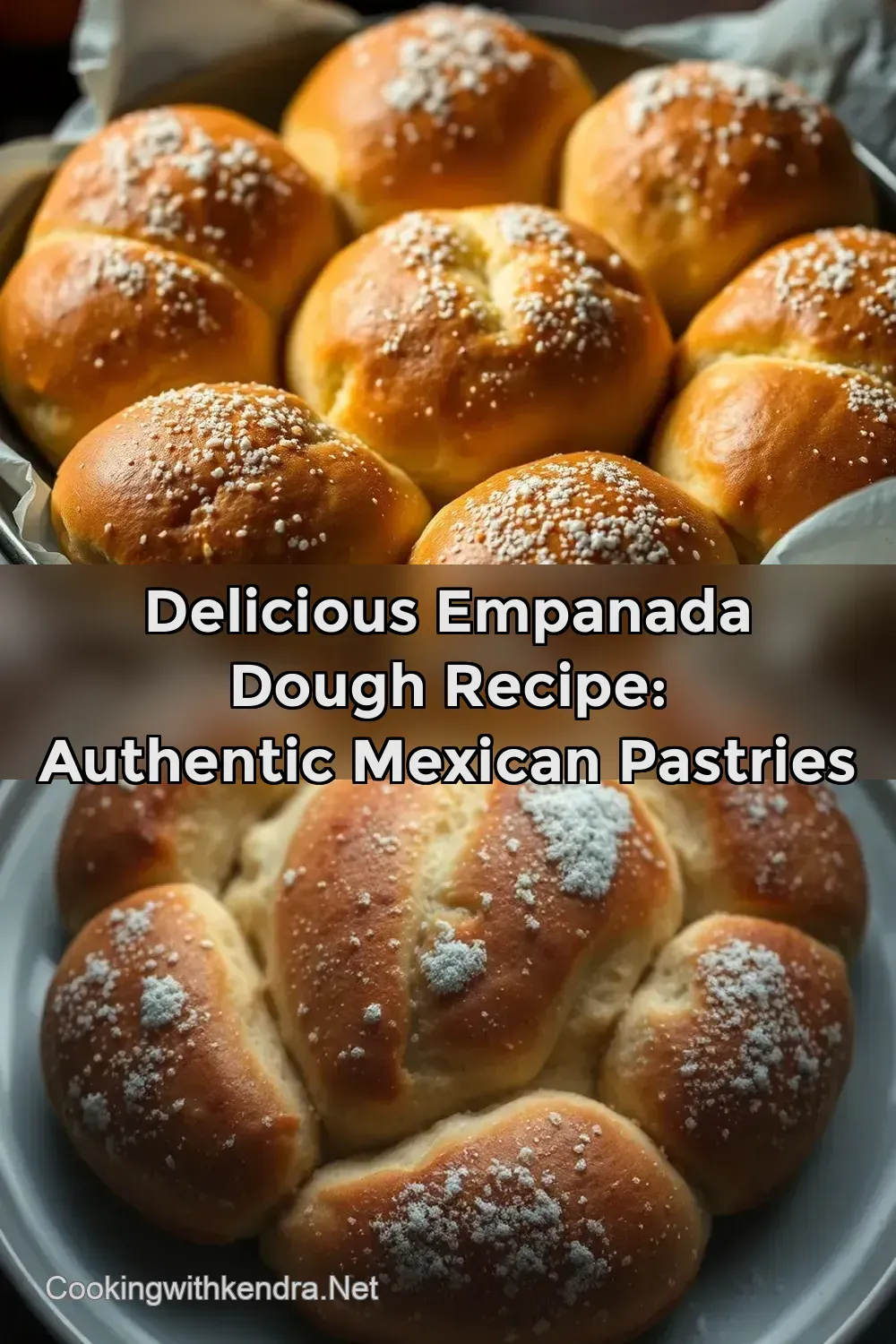 Delicious Empanada Dough Recipe: Authentic Mexican Pastries : PIN FOR LATER Delicious Empanada Dough Recipe: Authentic Mexican Pastries