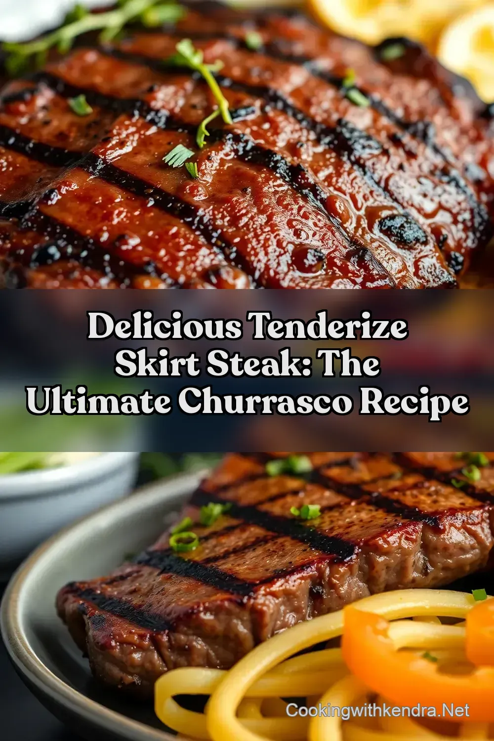 Delicious Tenderize Skirt Steak: The Ultimate Churrasco Recipe : PIN FOR LATER Delicious Tenderize Skirt Steak: The Ultimate Churrasco Recipe