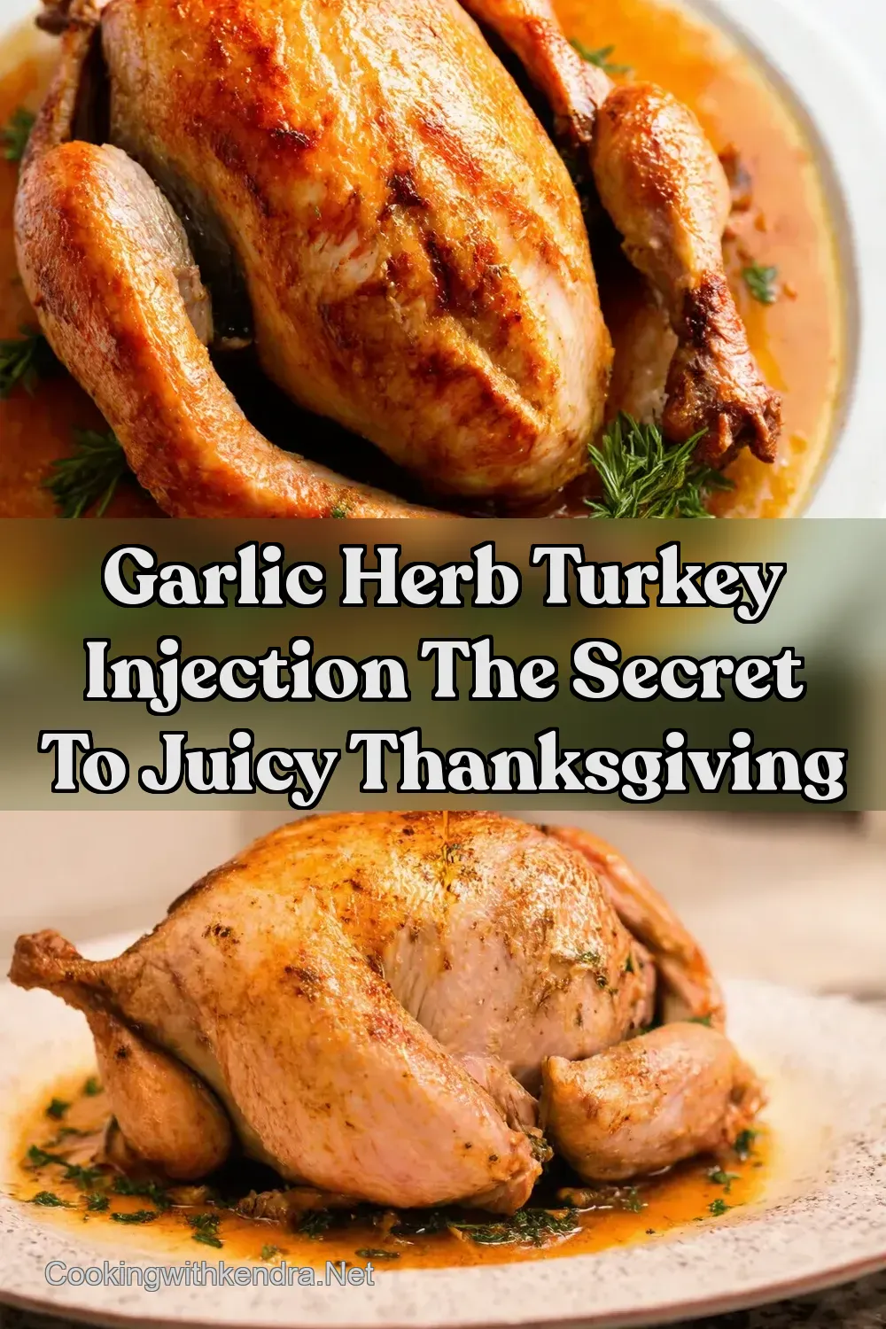 Garlic Herb Turkey Injection Recipe Basting Goodbye