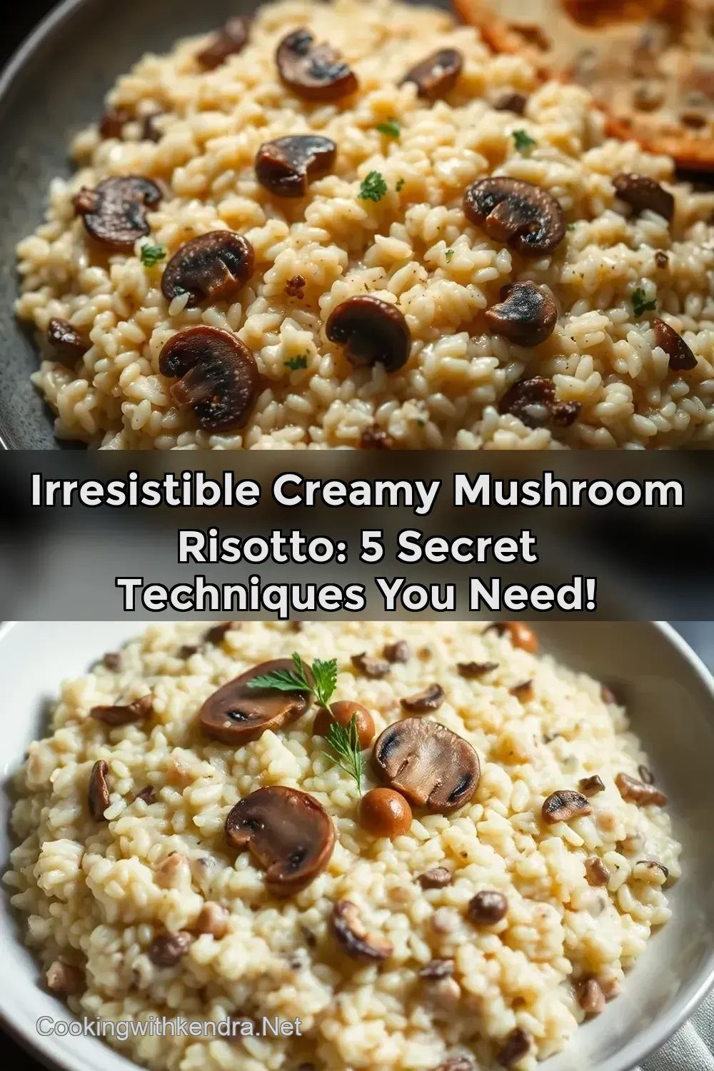 Irresistible Creamy Mushroom Risotto: 5 Secret Techniques You Need! : PIN FOR LATER Irresistible Creamy Mushroom Risotto: 5 Secret Techniques You Need!