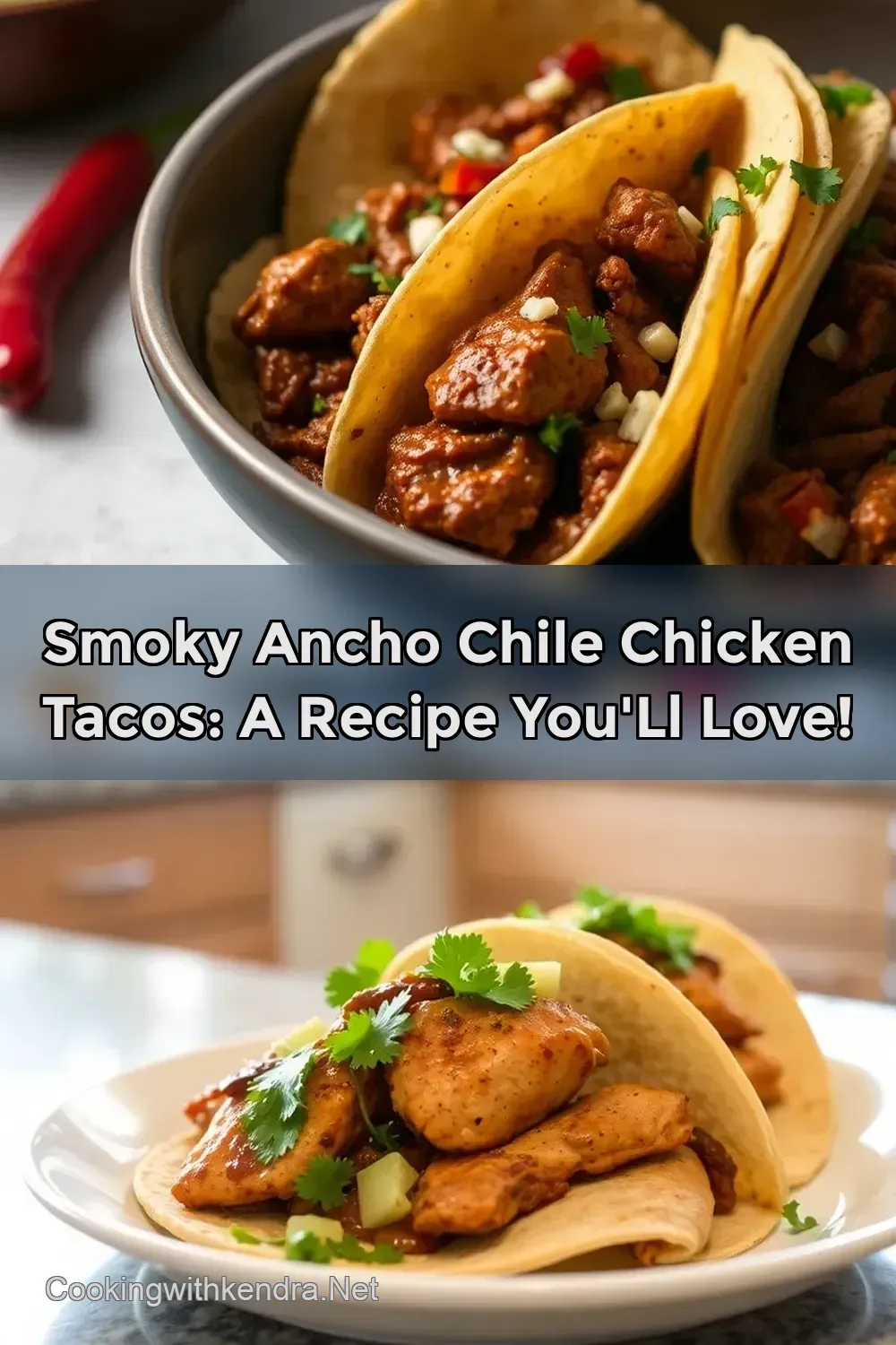 Easy Ancho Chile Chicken Tacos: My Smoky Family Favorite