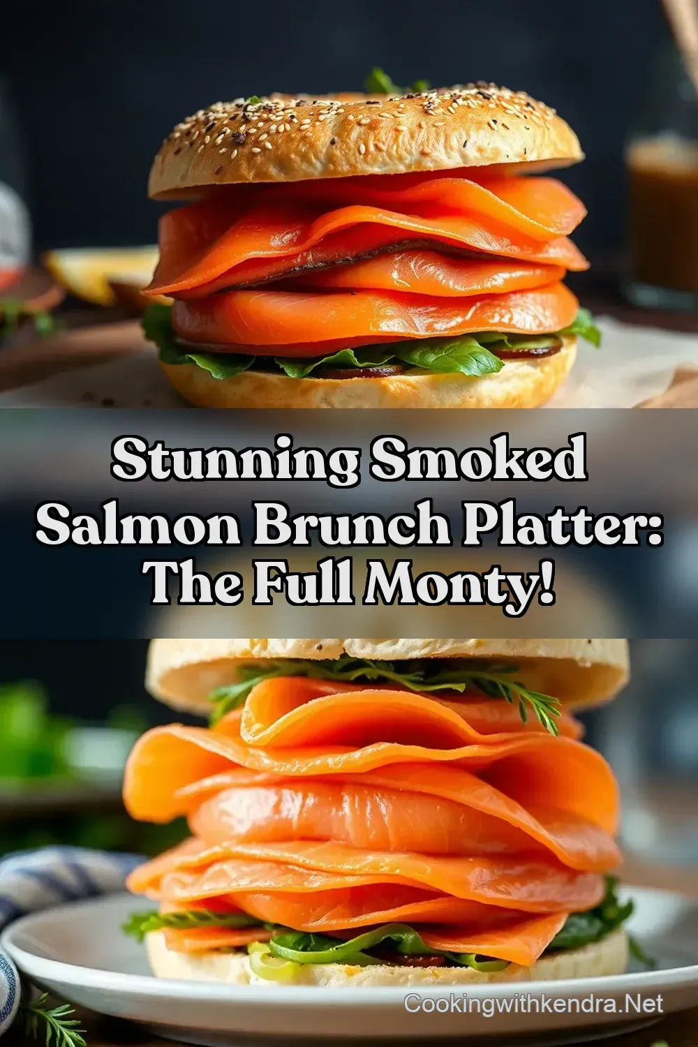 Smoked Salmon Bagel Stack: The Full Monty! - Cooking with…