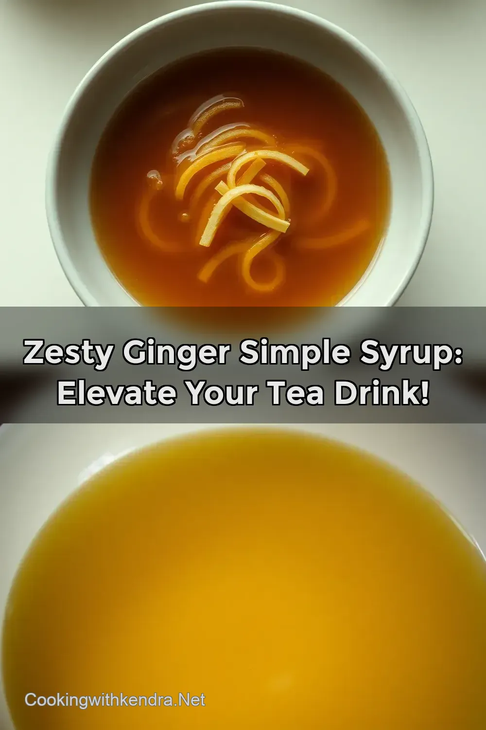 Zesty Ginger Simple Syrup: Elevate Your Tea Drink! : PIN FOR LATER Zesty Ginger Simple Syrup: Elevate Your Tea Drink!