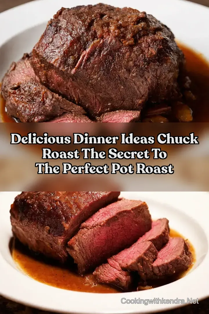 Delicious Dinner Ideas Chuck Roast The Secret To The Perfect Pot Roast