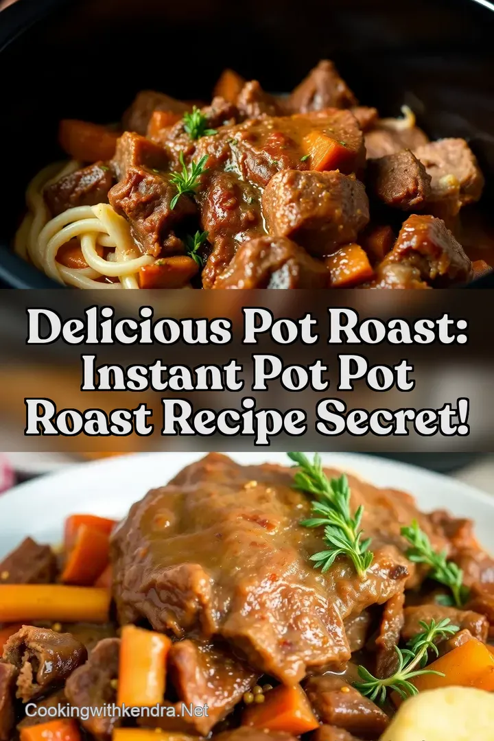 Delicious Pot Roast: Instant Pot Pot Roast Recipe Secret! : PIN FOR LATER Delicious Pot Roast: Instant Pot Pot Roast Recipe Secret!