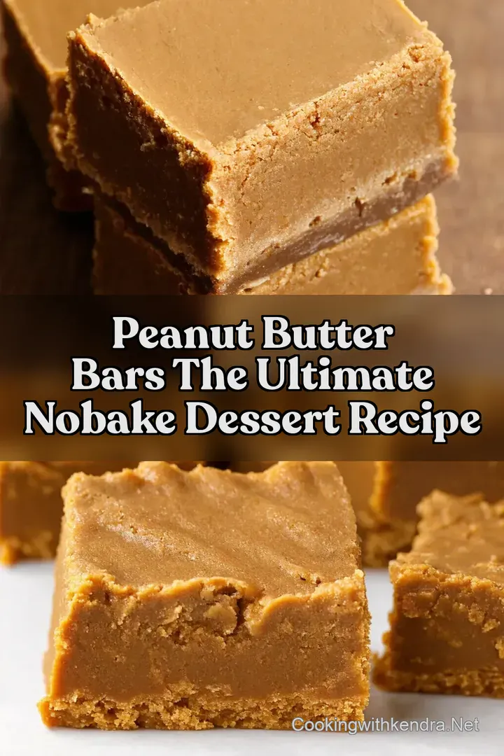 Peanut Butter Bars The Ultimate NoBake Dessert Recipe