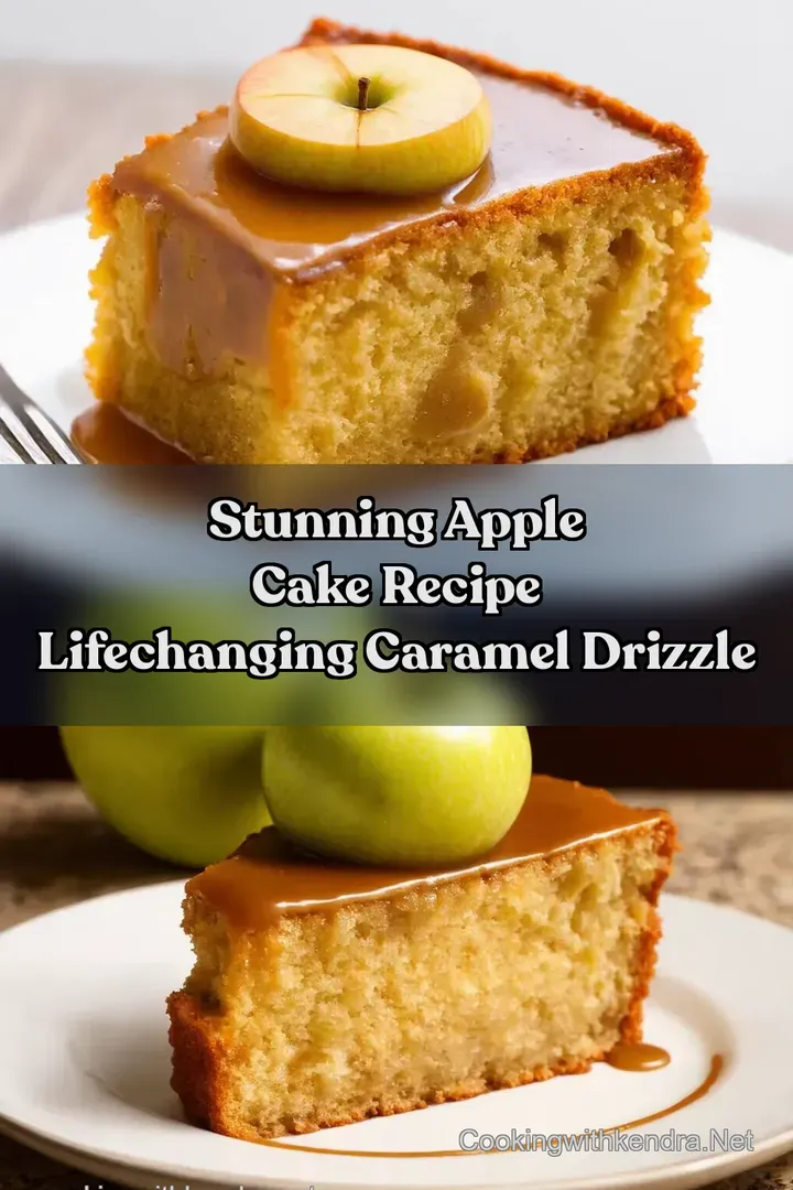 Stunning Apple Cake Recipe LifeChanging Caramel Drizzle
