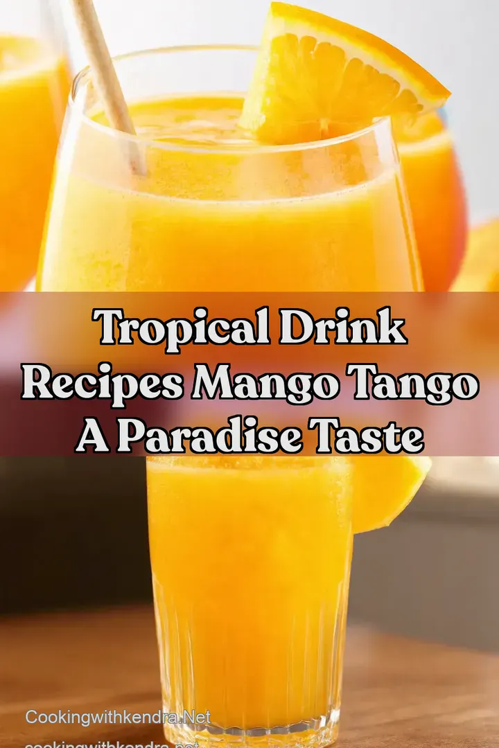 Tropical Drink Recipes Mango Tango a Paradise Taste