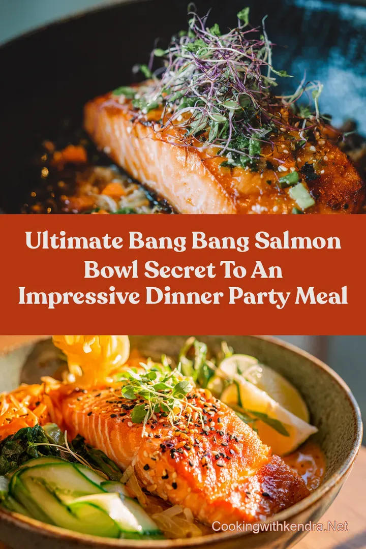 Ultimate Bang Bang Salmon Bowl Secret to an Impressive Dinner Party Meal